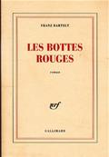 Les bottes rouges, Franz Bartelt