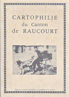 Cartophilie du canton de Raucourt