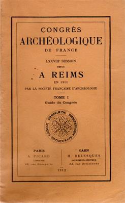 Congrès archéologique de France à Reims en 1911 tome 1