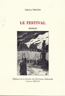 Le Festival , Fabrice Paulus