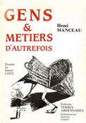 Gens et mtiers d'autrefois , Henri Manceau