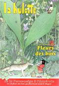 La Hulotte N° 65 Petit guide des fleurs des bois