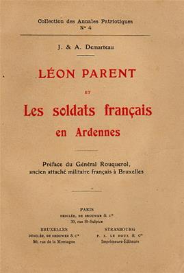 Léon Parent et les soldats français en Ardennes