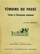 Témoins du passé, Henri Manceau
