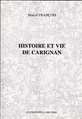 Histoire et vie de Carignan (Marcel Francois)