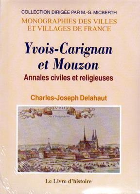 Yvois-Carignan et Mouzon, Charles Joseph Delahaut