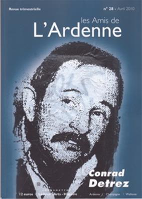 Les Amis de l'Ardenne N° 28 : Conrad Detrez