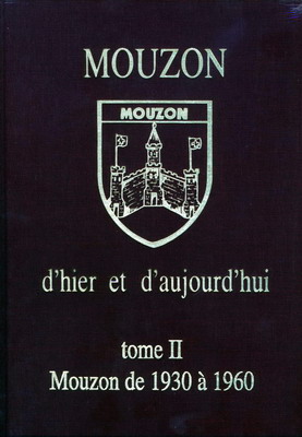 Mouzon d'hier et d'aujourd'hui de 1930 à 1960