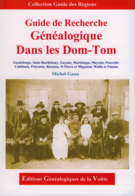 Guide de recherche généalogique dans les DOM TOM