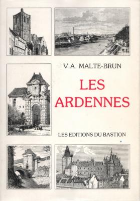 Ardennes géographie-histoire Malte-Brun