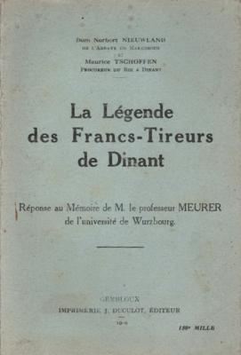 La légende des Francs Tireurs de Dinant, Norbert Nieuwland et Maurice Tschoffen