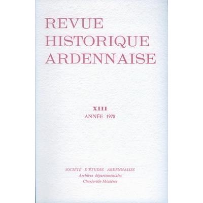 Revue Historique Ardennaise 1978 N° 13
