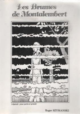 Les brumes de Montalembert, Roger Szymanski