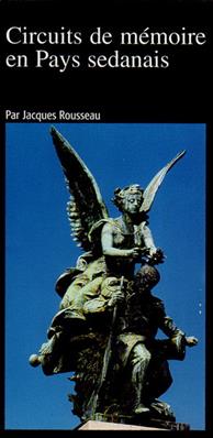Circuits de mémoire en Pays Sedanais, Jacques Rousseau