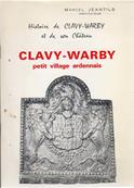 Clavy Warby petit village ardennais,Marcel Jeantils