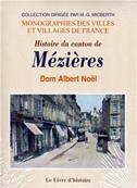 Histoire du canton de Mzires,Dom Albert Noel