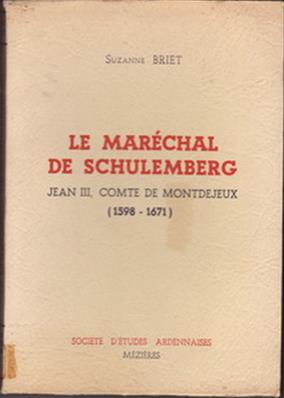 Le maréchal de Schulemberg, Jean III, Comte de Montdejeux/Suzanne Briet