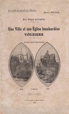 Une ville et son église bombardées :Vouziers, Henri Nicole