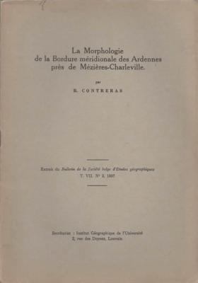 La morphologie de la bordure méridionale des Ardennes près de Mézières-Charleville, R. Contreras