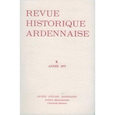 Revue Historique Ardennaise 1975 N° 10
