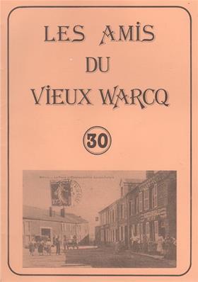 Les Amis du Vieux Warcq N° 30