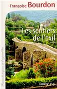 Les sentiers de l'exil, Franoise Bourdon