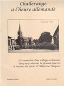 Challerange à l'heure allemande,Raphaël Houlot