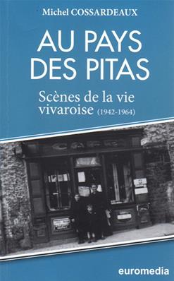Au pays des Pitas, Michel Cossardeaux