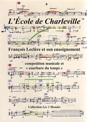 L'Ecole de Charleville, François Leclère et son enseignement