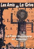 Les amis de la Grive N° 163, La Franc-maçonnerie en Ardenne