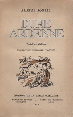 Dure Ardenne, Arsène Soreil