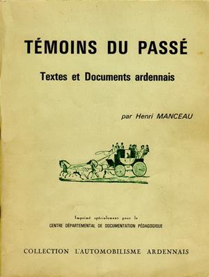 Témoins du passé, Henri Manceau