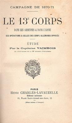 Le 13ème corps dans les Ardennes et dans l'Aisne, Capitaine Vaimbois