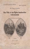 Une ville et son église bombardées :Vouziers, Henri Nicole