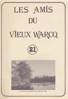 Les Amis du Vieux Warcq N° 21