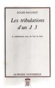 Les tribulations d'un J3, Roger Bauchot