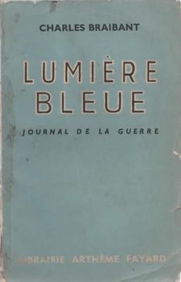 Lumière bleue, Charles Braibant