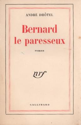 Bernard le paresseux, André Dhôtel