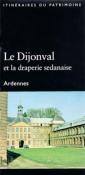 Le Dijonval et la draperie sedanaise
