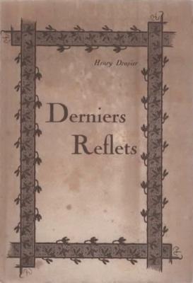 Derniers reflets, Henry Drapier