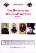 Des Hommes aux racines d'Ardennes Vol 2, Alain Chapellier