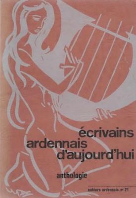 Ecrivains Ardennais d'aujourd'hui, anthologie