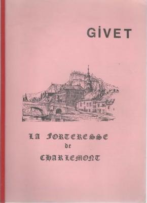 Givet : la forteresse de Charlemont