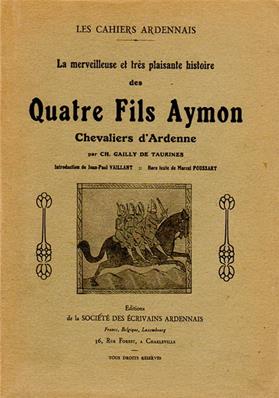 La merveilleuse et très plaisante histoire des Quatre Fils Aymon