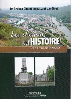 Les chemins de l'histoire, Jean François Pinard