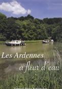 Les Ardennes à fleur d'eau