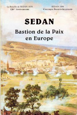 Sedan Bastion de la paix en Europe