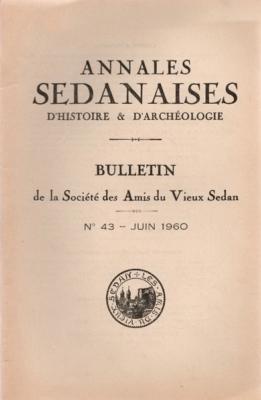 Annales Sedanaises N° 43 ,juin 1960