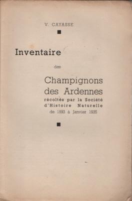 Inventaire des champignons des Ardennes , V. Cayasse