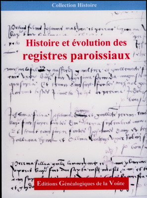 Histoire et évolution des registres paroissiaux
